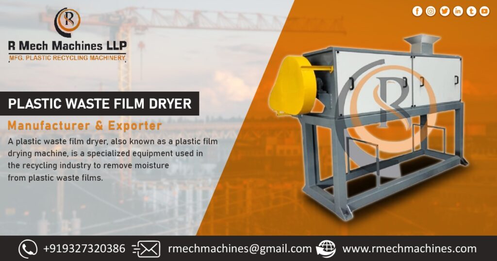 Plastic Waste Film Dryer R Mech Machines Llp